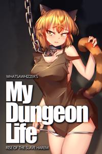 My Dungeon Life: Rise of the Slave Harem