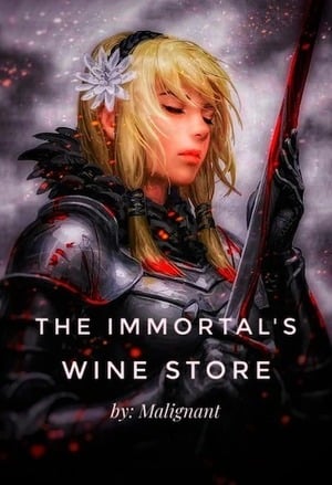 The Immortal's Wine Store